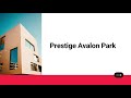 Prestige avalon park i loaction overview