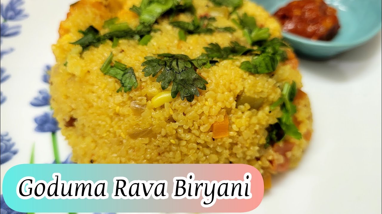 Goduma/Wheat Rava Biryani😋😋😋 @niran790 #healthy #lapsirecipe #biryani # ...