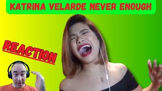 It was enough! Katrina Velarde Reaction to Never Enough