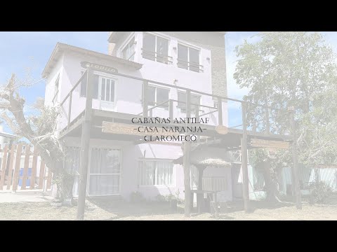 Cabañas Antilaf - Casa Naranja - Claromeco Alquileres