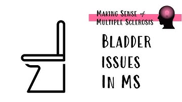 Bladder Issues in MS