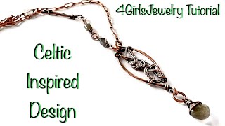 Wire Wrap Tutorial: Celtic Inspired Design