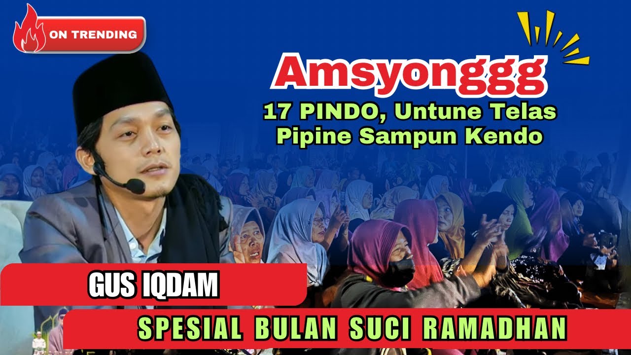 🔴 GUS IQDAM TERBARU 2026 | GUS IQDAM SAMPEK AMSYONGGG DIGODA MBAH MBAH