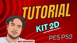 TUTORIAL KIT 2D - PES PS2