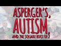 Autism, Asperger's, and the Square Root of 2: A Neurodiversity Documentary