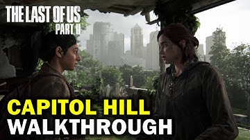 Capitol Hill Walkthough | The Last of us Part 2: Seattle Day 1