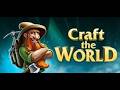 Craft The World 02