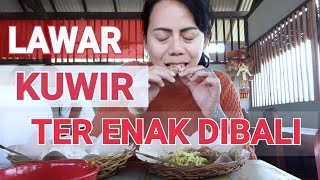 Lawar Kuwir Terenak Dibali Lawar Kuwir Bu Wit Adalah Kuliner Halal Dibali Yang Wajib Dikunjungi