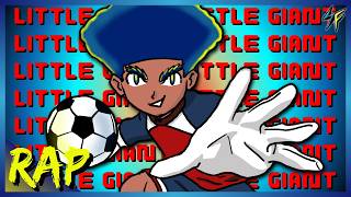 HECTOR HELIO RAP | Little Giant | S4MUR0TTS FL0W [Inazuma Eleven 3: Rococo Urupa]
