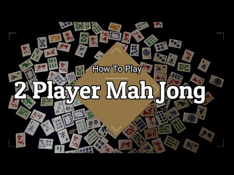 How To Play Mahjong For 2 Players