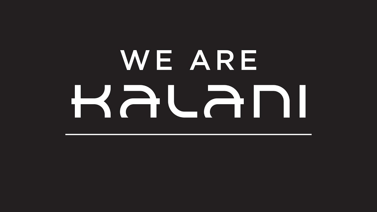 We Are Kalani