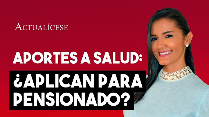 Cotización a salud para pensionado
