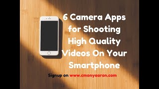 6 Camera apps for shooting high quality videos on your smartphone screenshot 2