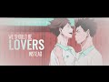 Iwaizumi/Oikawa - We should be lovers instead. (AMV) *AU