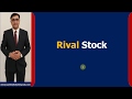 Rival Stock