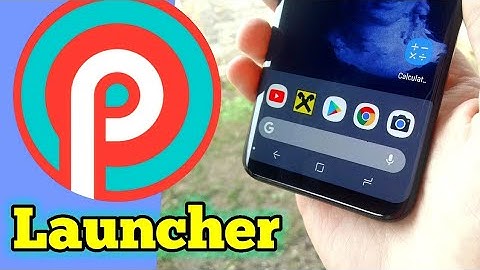 Android P Launcher for Oreo Users