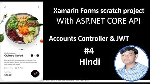 Scratch Project Xamarin forms With ASP.NET CORE API | PART-4