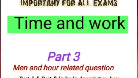 Time And Work Part 3 Math, most important for all exams