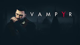 Vampyr / прохождение на русском / устранение причины инфекции #16