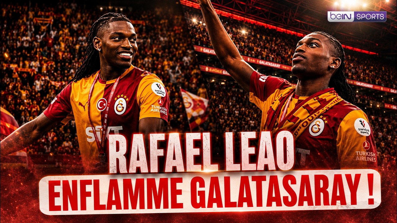 Rafael LEAO présenté à GALATASARAY dans une ambiance de FEU !