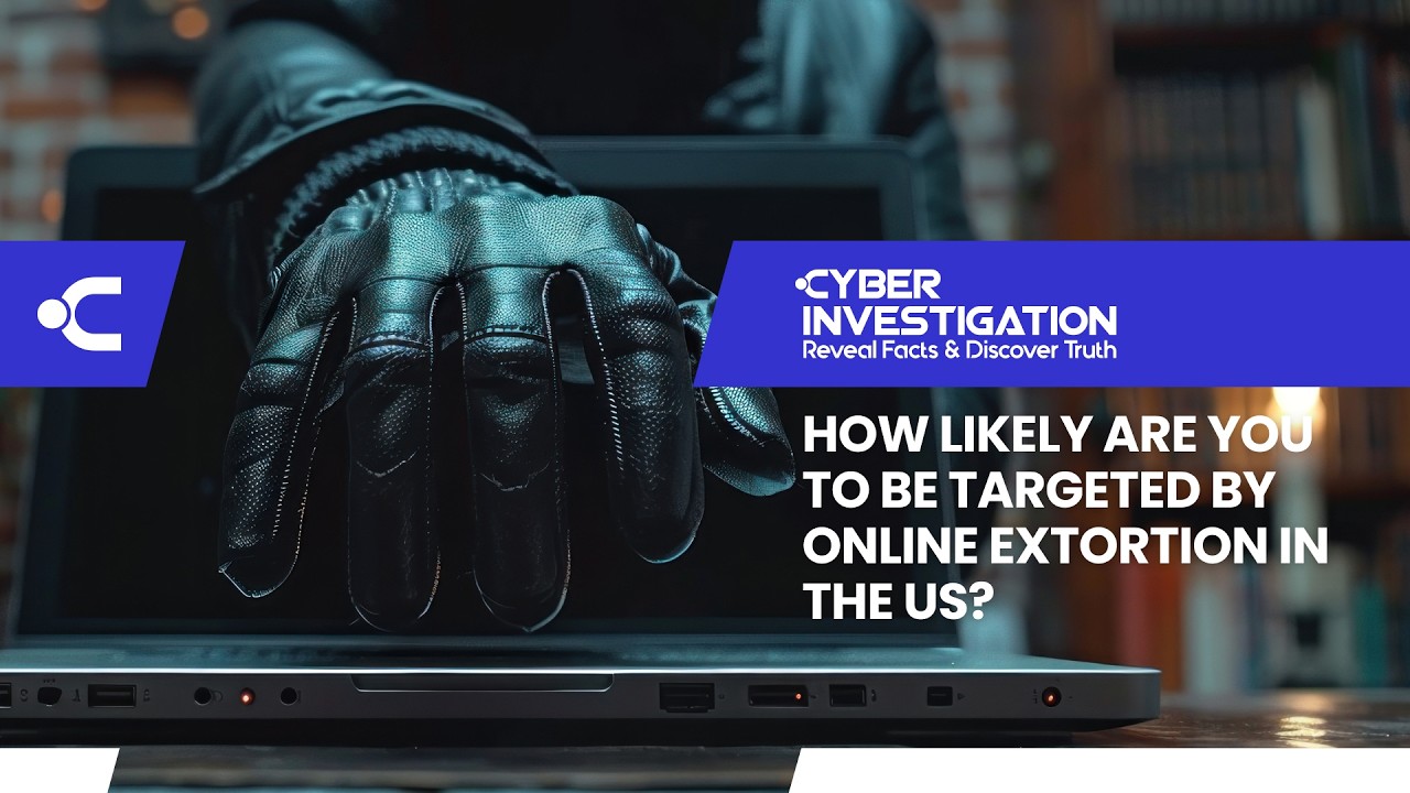 Online Risk Extortion How Likely Are You to Be Targeted by Online Extortion in the US? - YouTube