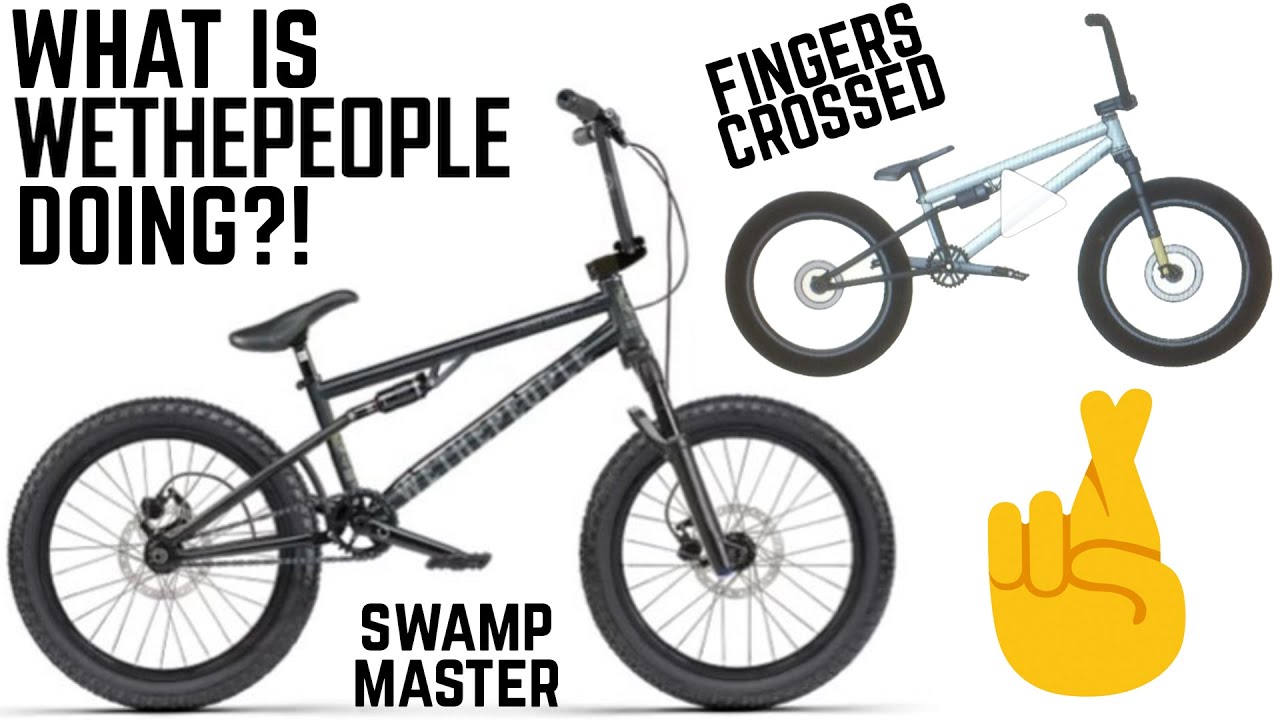 WeThePeople / Fingers Crossed BMX Drama IS BACK?! YouTube