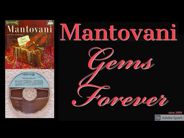 Mantovani & His Orchestra - You Keep Coming Back Like A Song