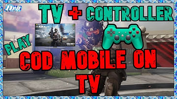 COD Mobile PS4 Controller Android Setup To TV / Controller Support Not Working [Call Of Duty Mobile]