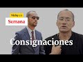 “La primera consignación de 5 millones”: Carlos Enrique Vélez | Vicky en Semana