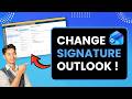 How to Change Signature in Outlook !