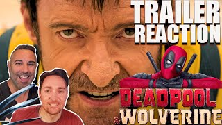 DEADPOOL & WOLVERINE OFFICIAL TRAILER REACTION | LFG!!!!!!!