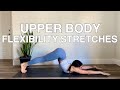 Upper Body Stretches - Intermediate Flexibility Flow (Back, Chest & Shoulders)