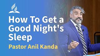 How To Get a Good Night's Sleep | Psalm 4:8 | Pastor Anil Kanda