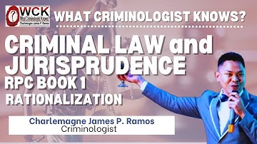 CLJ REVISED PENAL CODE BOOK 1 (Art 11- 15) Part 5 RATIONALIZATION