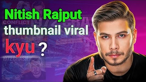 Nitish Rajput thumbnail tutorial