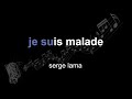 Serge Lama Je Suis Malade Lyrics Paroles Letra Serge Lama Je Suis Malade Lyrics Paroles Letra