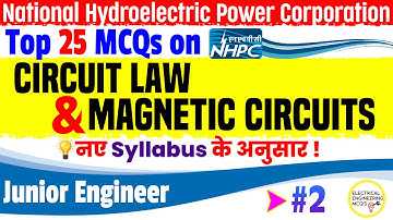 Top 25 Important Circuit Law & Magnetic Circuits MCQs for NHPC JE Electrical 2021 | Expected Ques