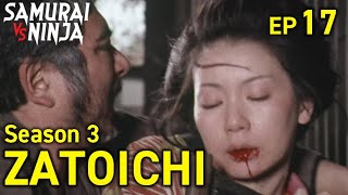 ZATOICHI: The Blind Swordsman Season 3 Full Episode 17 | SAMURAI VS NINJA | English Sub