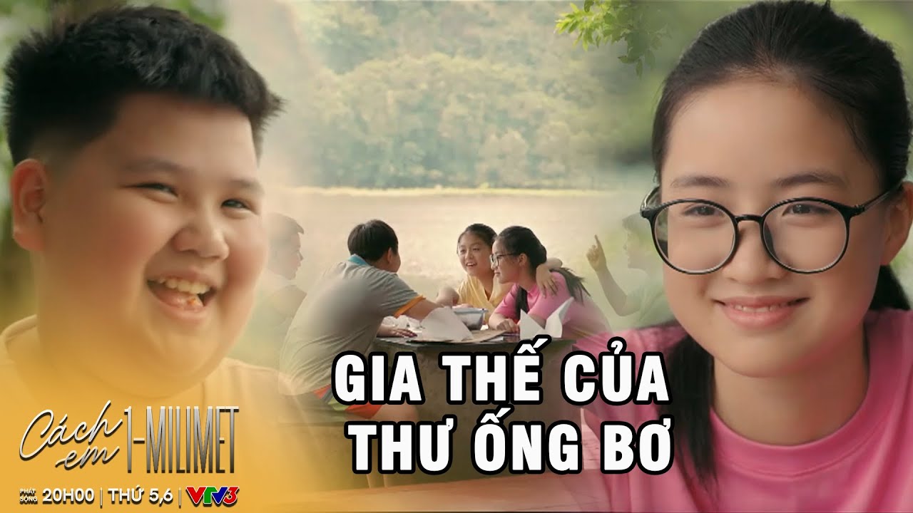 CÁCH EM 1 MILIMET - TẬP  6 |  Chiến đo đòi cưới Thư ống bơ khi biết có gia thế khủng