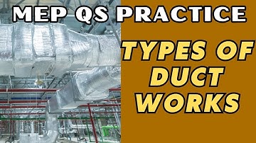 Types Of Duct Works in HVAC System ( MEP Quantity Surveying Practices)