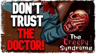 The Most DISTURBING Therapy Session EVER! (The Creepy Syndrome)