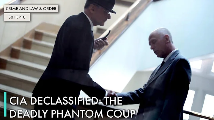 CIA Declassified: The Deadly Phantom Coup