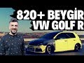 820+ Beygir Gücündeki VW Golf R