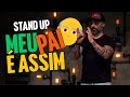 O pai raiz mais sincero do mundo  stand up comedy  cris pereira