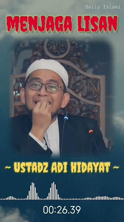 Menjaga Lisan - Ustadz Adi Hidayat  #storywaislami #shortvideo #shorts #fyp