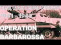 Operation Barbarossa - The Eastern Front.  German Invasion of the Soviet Union - 1941 to 1943.