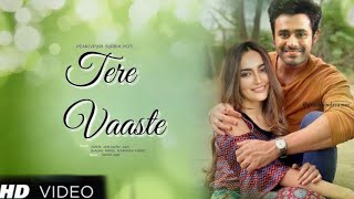 Tere Vaaste | Pearl V Puri, Surbhi Jyoti | Official Music video | Sachin J,Amitabh Bhattacharya