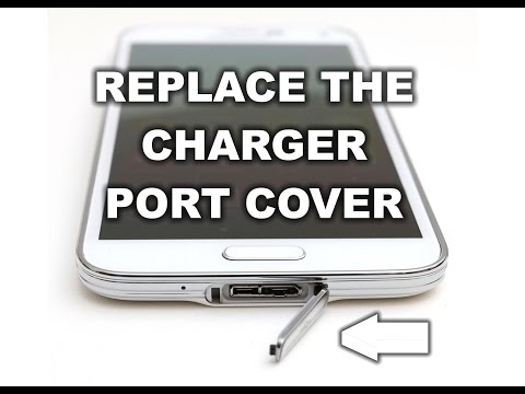 How To Replace The Samsung Galaxy S5 Charger Port Cover