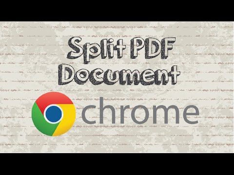 How to Split PDF Document using Google Chrome