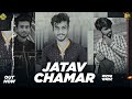 Jatav chamar official audio anil barman  arjun jatav  link music haryanvi latest song 2024